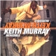 Keith Murray - Incredible